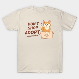 Don't shop, adopt with cute dos T-Shirt